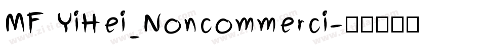 MF YiHei_Noncommerci字体转换